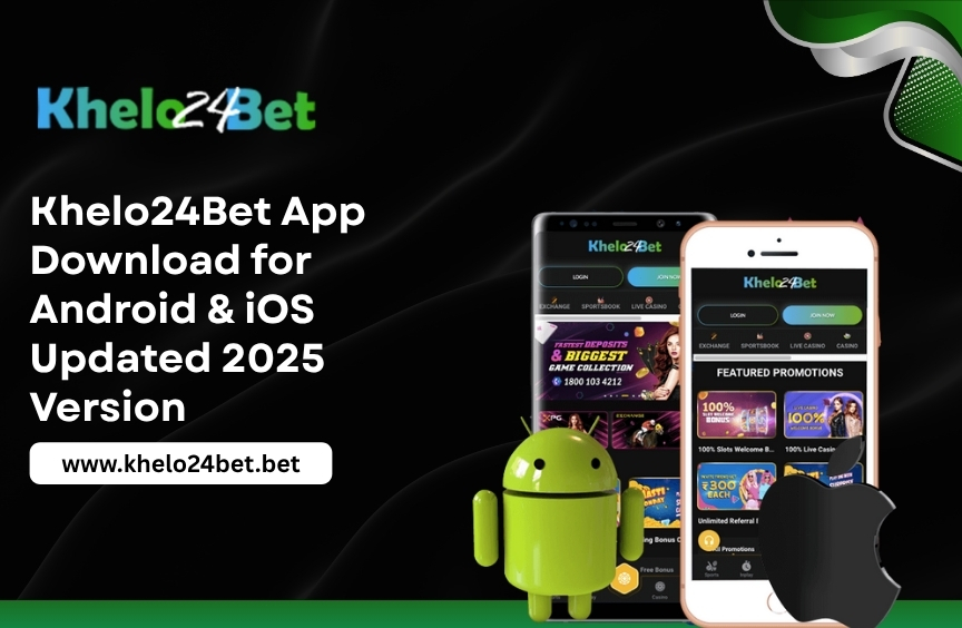 Khelo24Bet app download guide for Android and iOS with latest 2025 update, secure installation steps and login instructions for new users