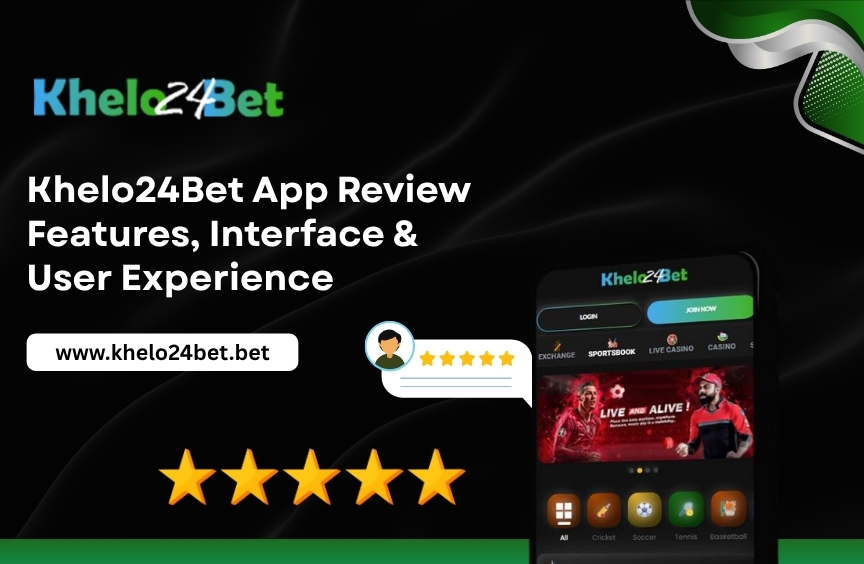 Detailed Khelo24Bet app review image showing features, interface layout, and user experience insights for bettors.